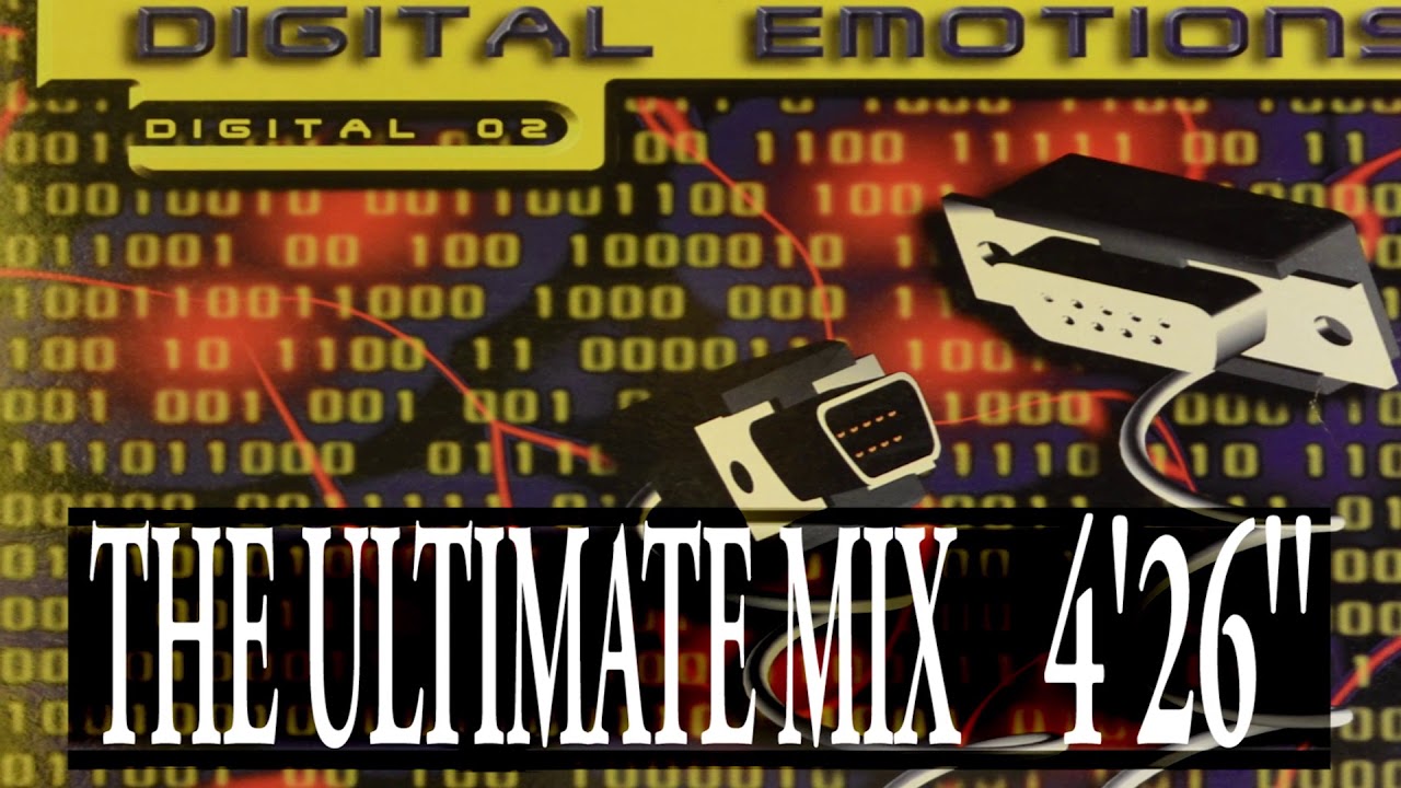 DIGITAL EMOTIONS - DIGITAL 02 (THE ULTIMATE MIX)