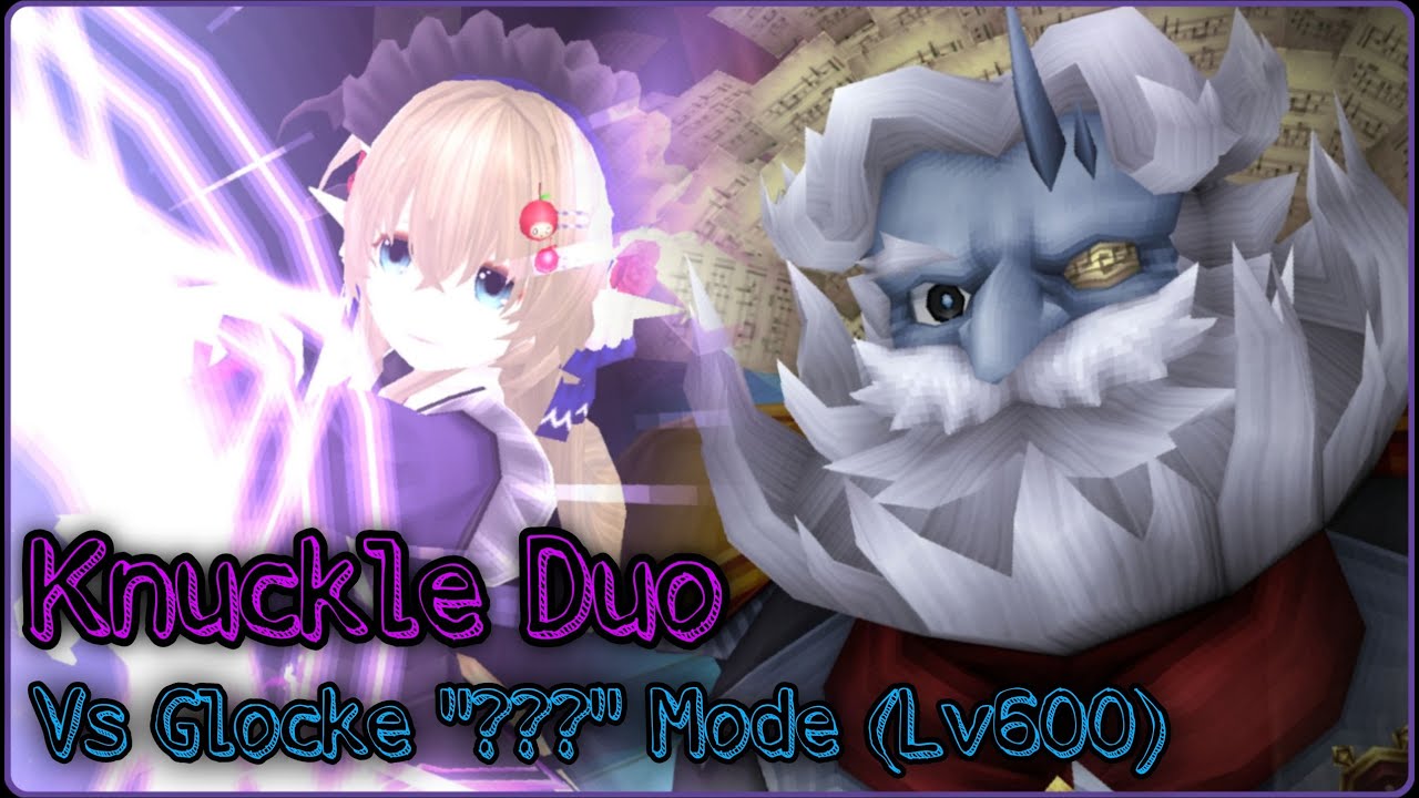 [Toram Online] - Knuckle Duo Vs Glocke 