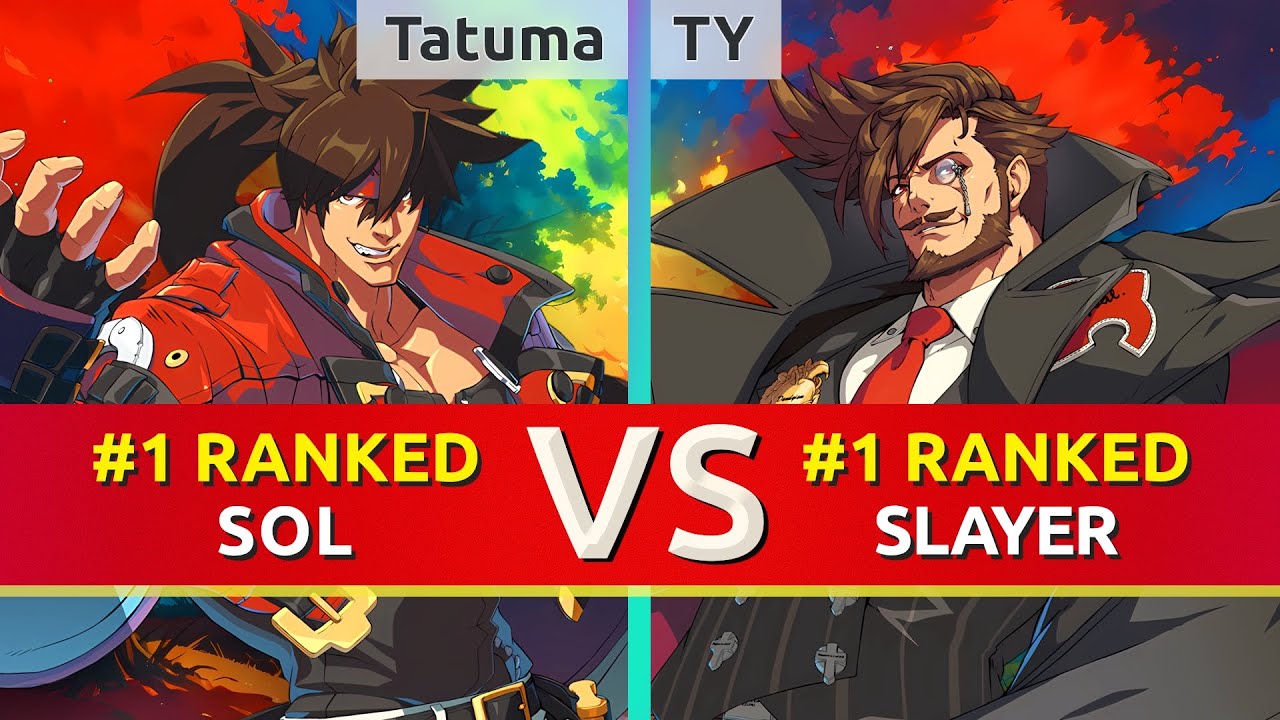 GGST ▰ Tatuma (#1 Ranked Sol) vs TY (#1 Ranked Slayer). High Level Gameplay