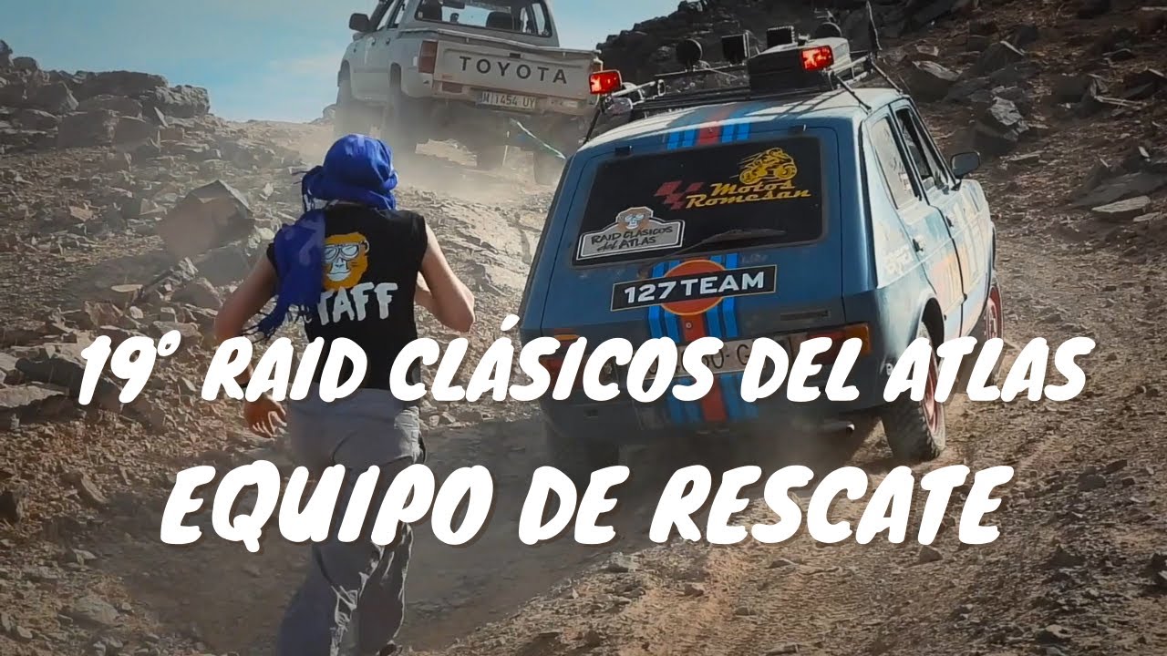 Raid Clásicos del Atlas 2022 | Capítulo 1. Equipo de Rescate | Reichel Indomable