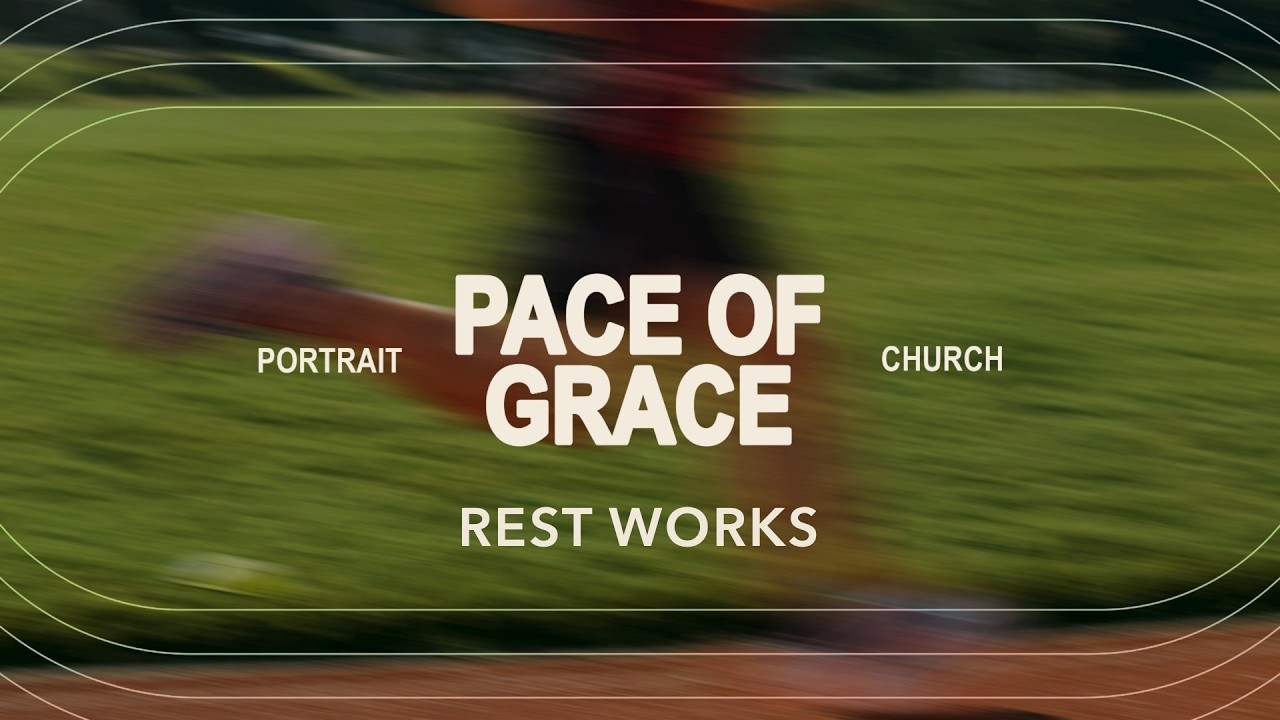 Pace of Grace | Rest Works | David Smullin
