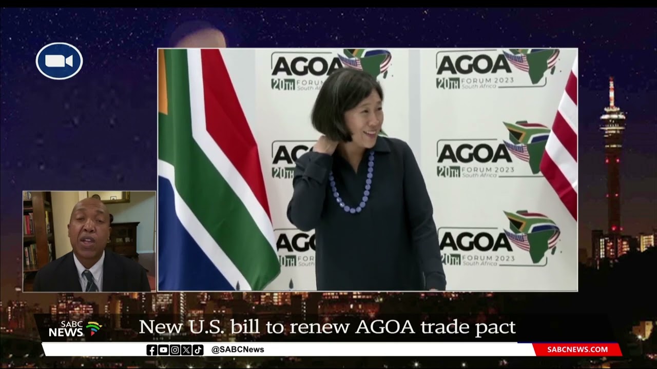 US-SA relations - Thembisa Fakude looks at the new US Bill to renew AGOA trade pact