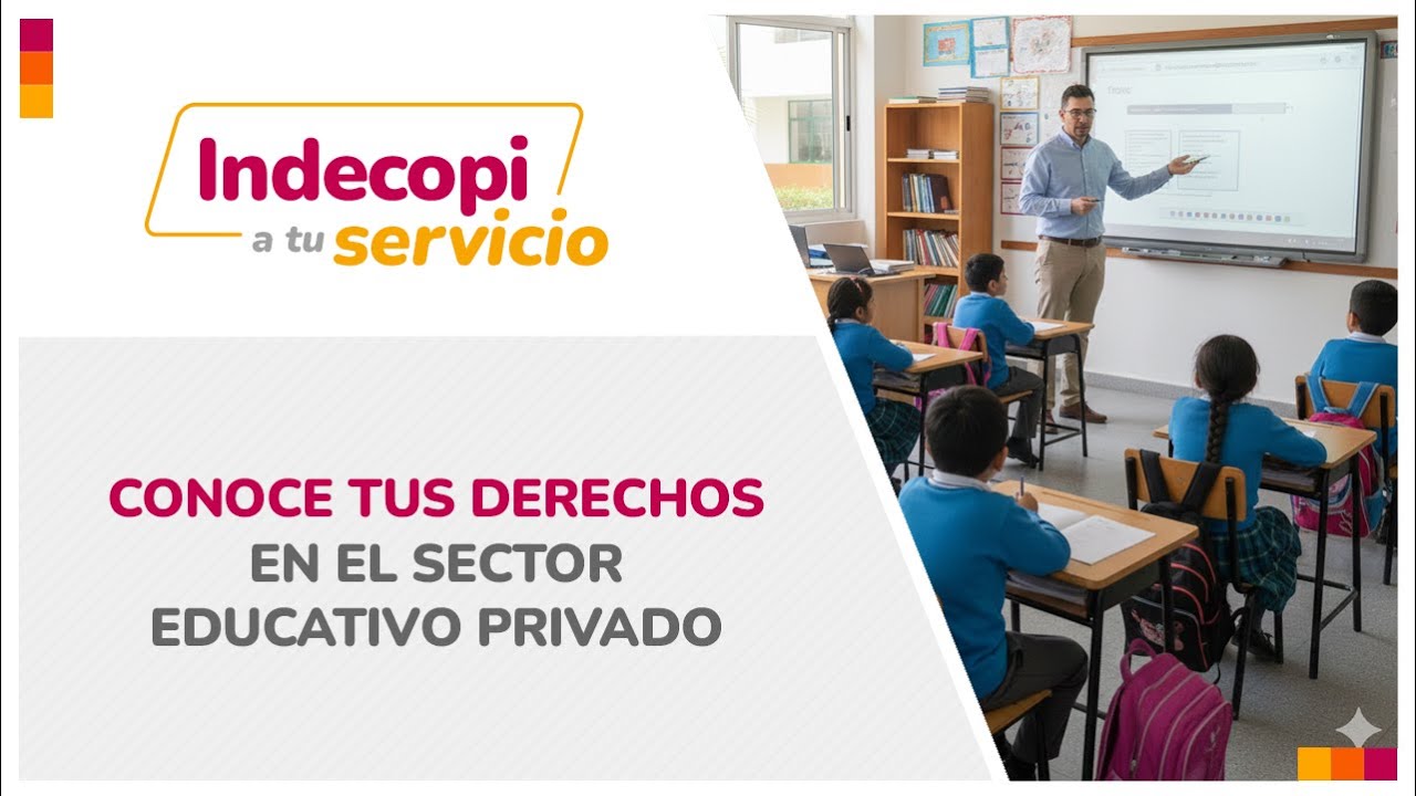 Conoce tus derechos en el sector educativo | Indecopi a tu servicio con Andina