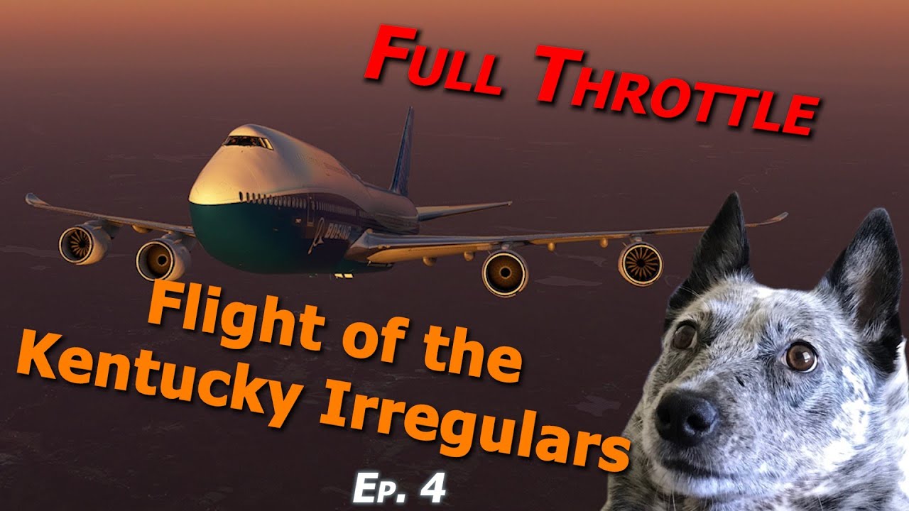 The Kentucky Irregulars - Full Throttle Famous Flight (Real Pilot Plays Microsoft Flight Simulator)