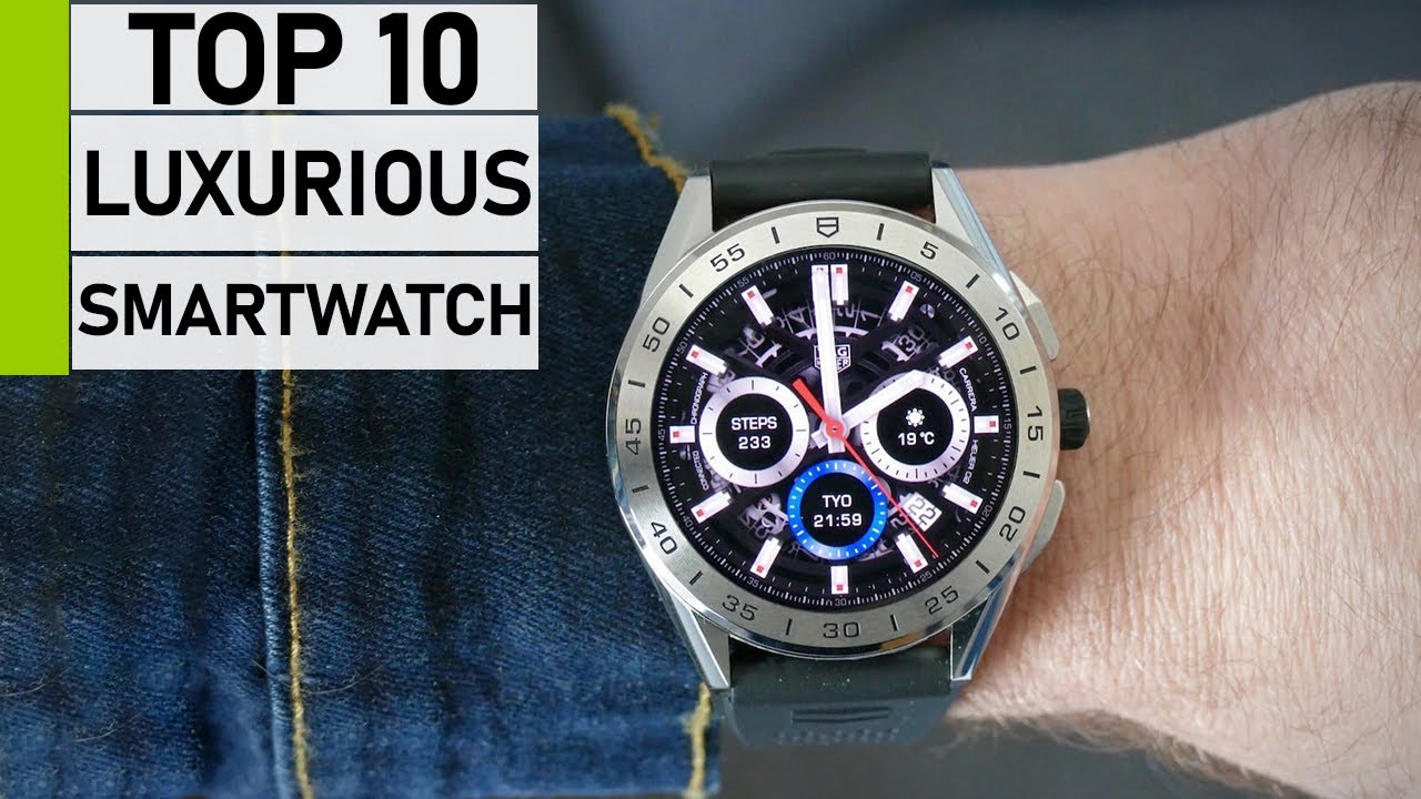 Top 10 Best Luxurious Smartwatch