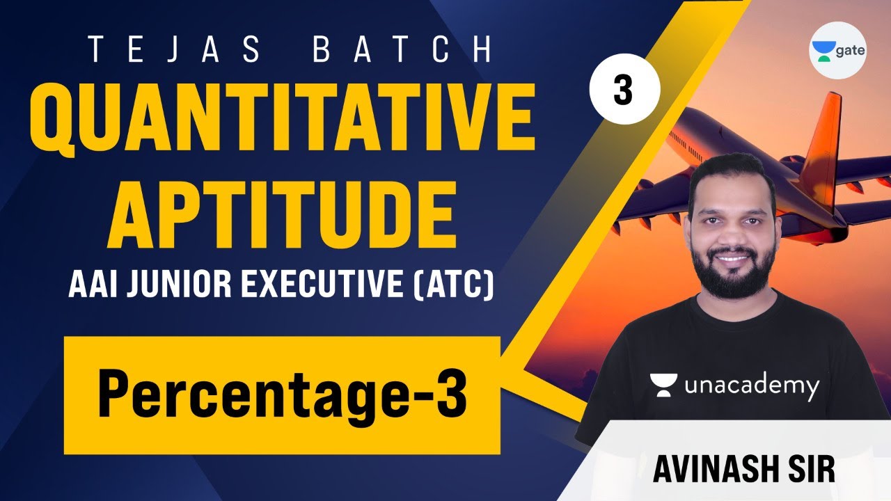 Percentage - 3 | L:3 | Quantitative Aptitude | AAI 2021 Exam (ATC) | Tejas Batch