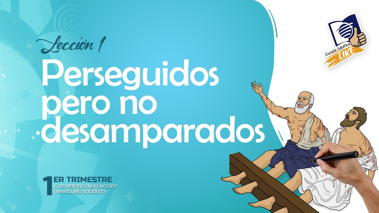 Escuela Sabática LIKE | Lección 1 | Perseguidos, pero no desamparados