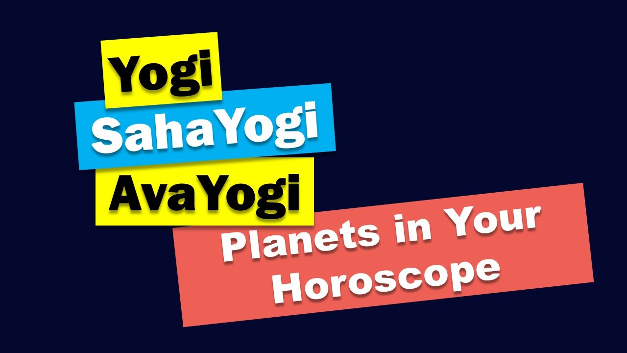 Yogi SahaYogi AvaYogi Planets in Vedic Astrology | Indian Astrology