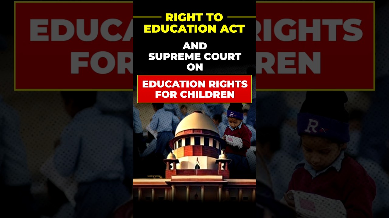 Right to Education Act : The SHOCKING Truth About Education Rights Nobody Tells You