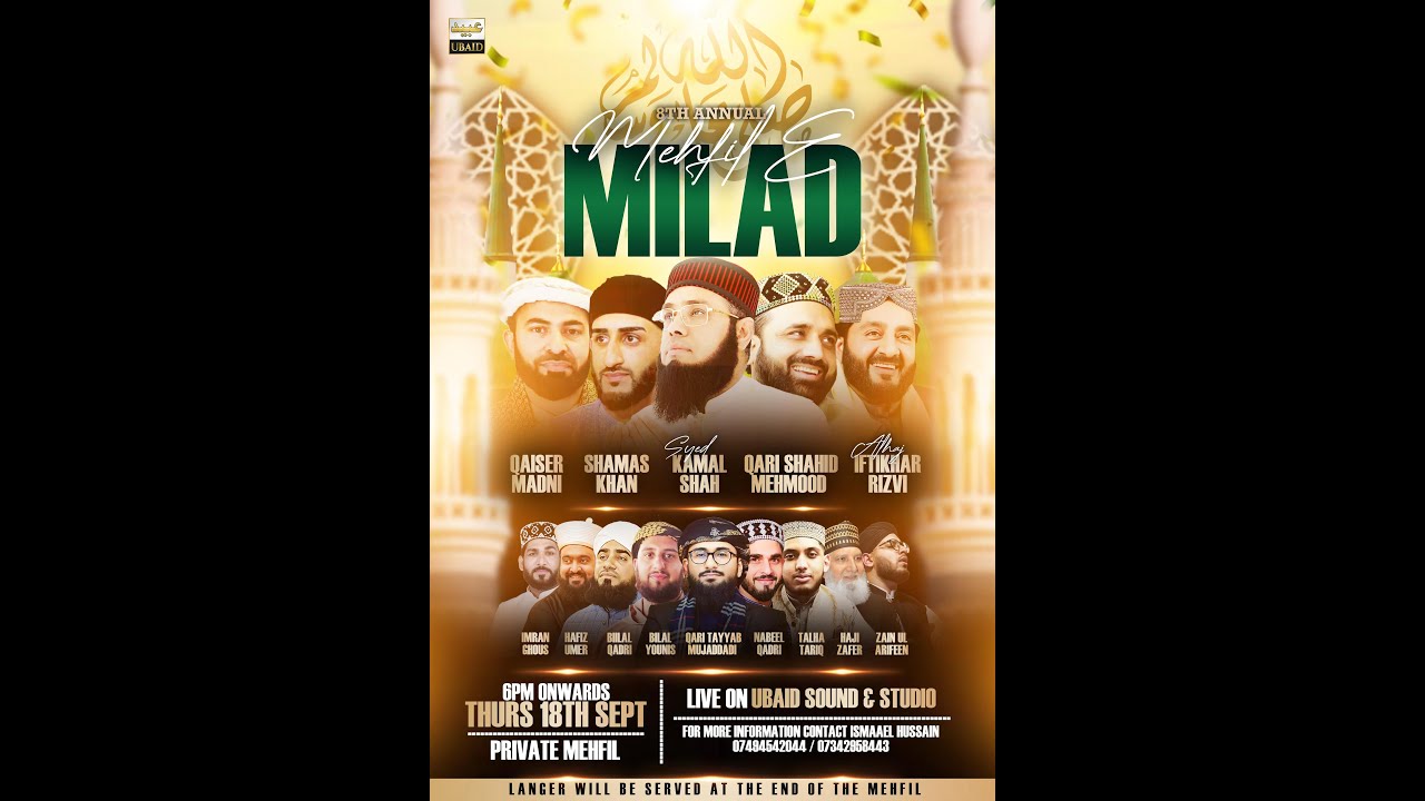 8th Annual Mehfil -E- Milad - Live From Rochdale