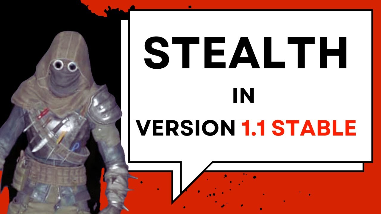 Stealth 1.1 Stable – What to Expect | 7 Days to Die