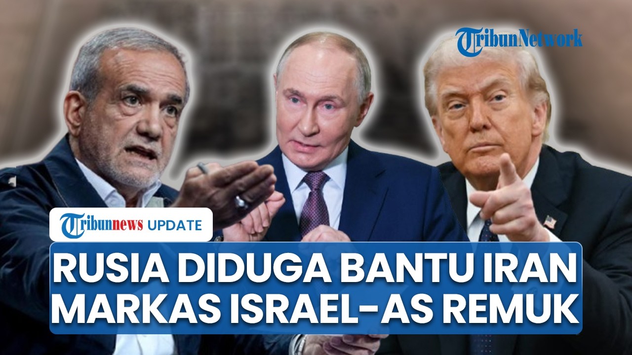 Rangkuman Iran-AS: Intelijen Rusia Bantu Teheran, Jet Nuklir Dikerahkan, Anak Menteri Israel Sekarat