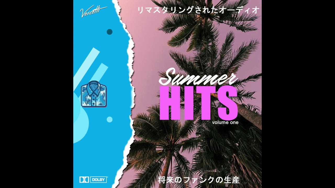 Vercetti : Summer Hits Vol. 1
