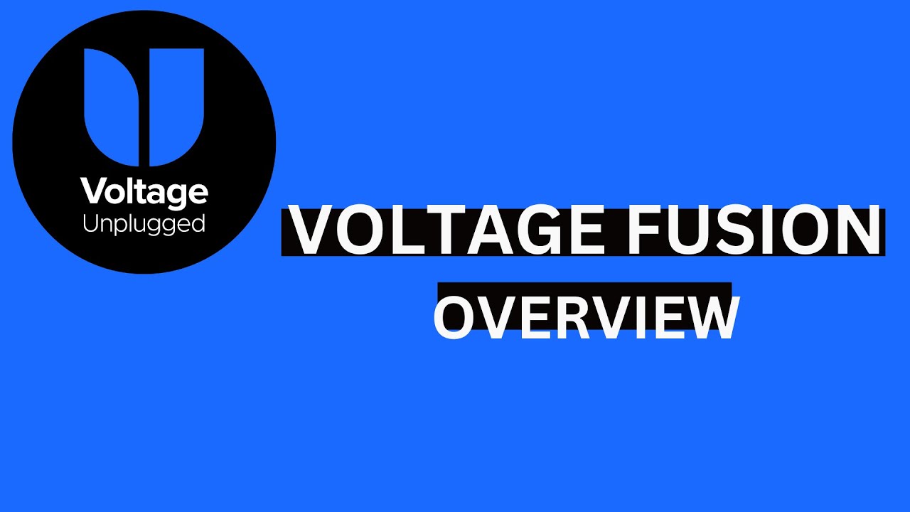 Voltage Fusion Overview and Introduction