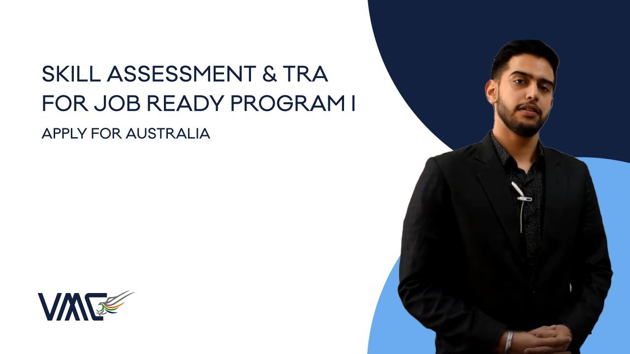 Skill Assessment & TRA For Job Ready Program | Apply For Australia