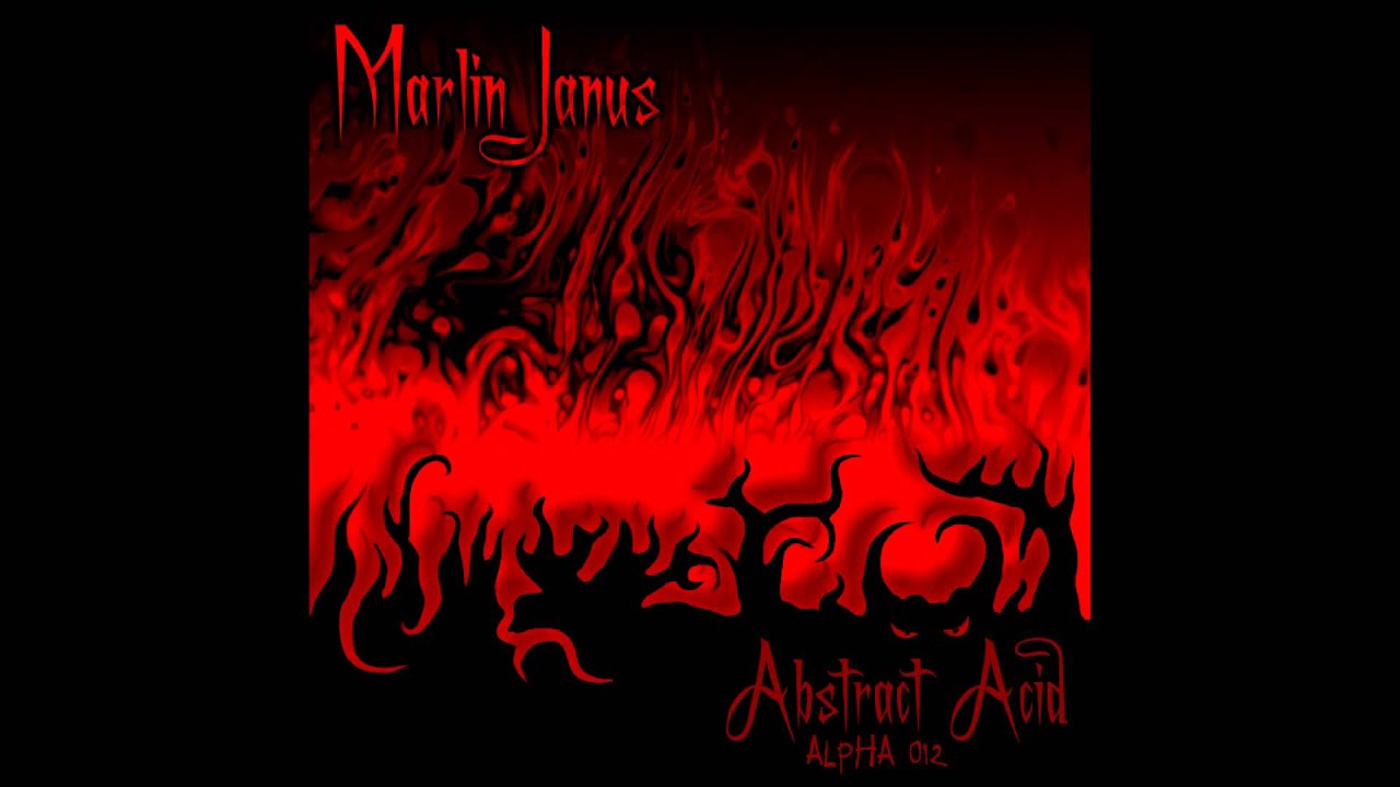 2 hours Dark psy Mix - Marlin Janus - Abstract Acid (Part 1)