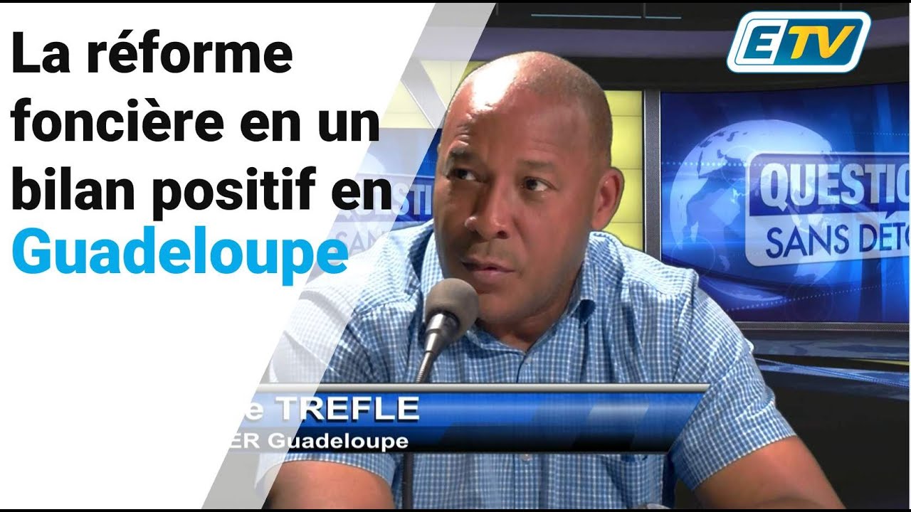 La réforme foncière en Guadeloupe, un bilan positif selon Rodrigue Trèfle PDG de la Safer.
