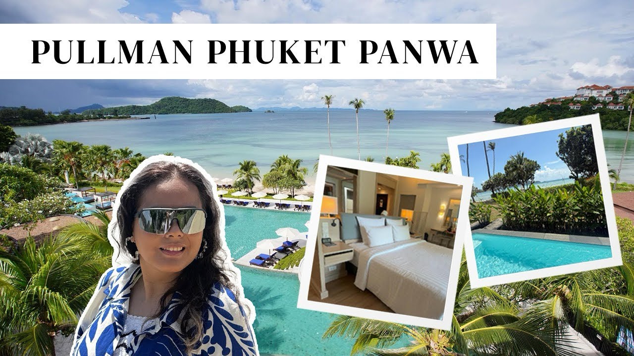 Checking in at Pullman Phuket Panwa, Phuket Thailand | Travel Vlog