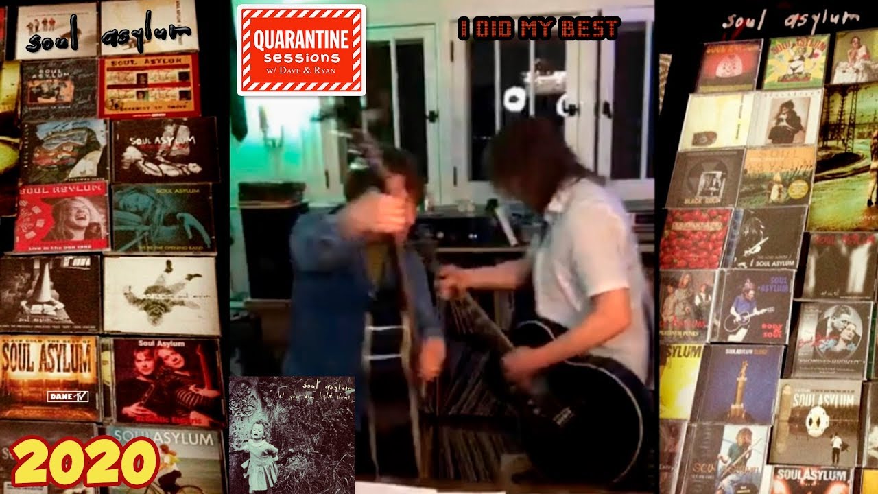Soul Asylum - I Did My Best (The Quarantine Sessions)