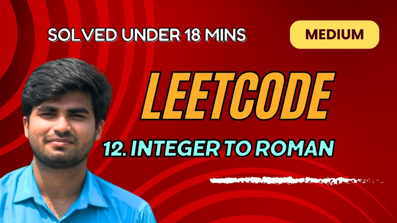 Integer to Roman | Leetcode 12 | Tamil | Python | KarthiStucksAtCode