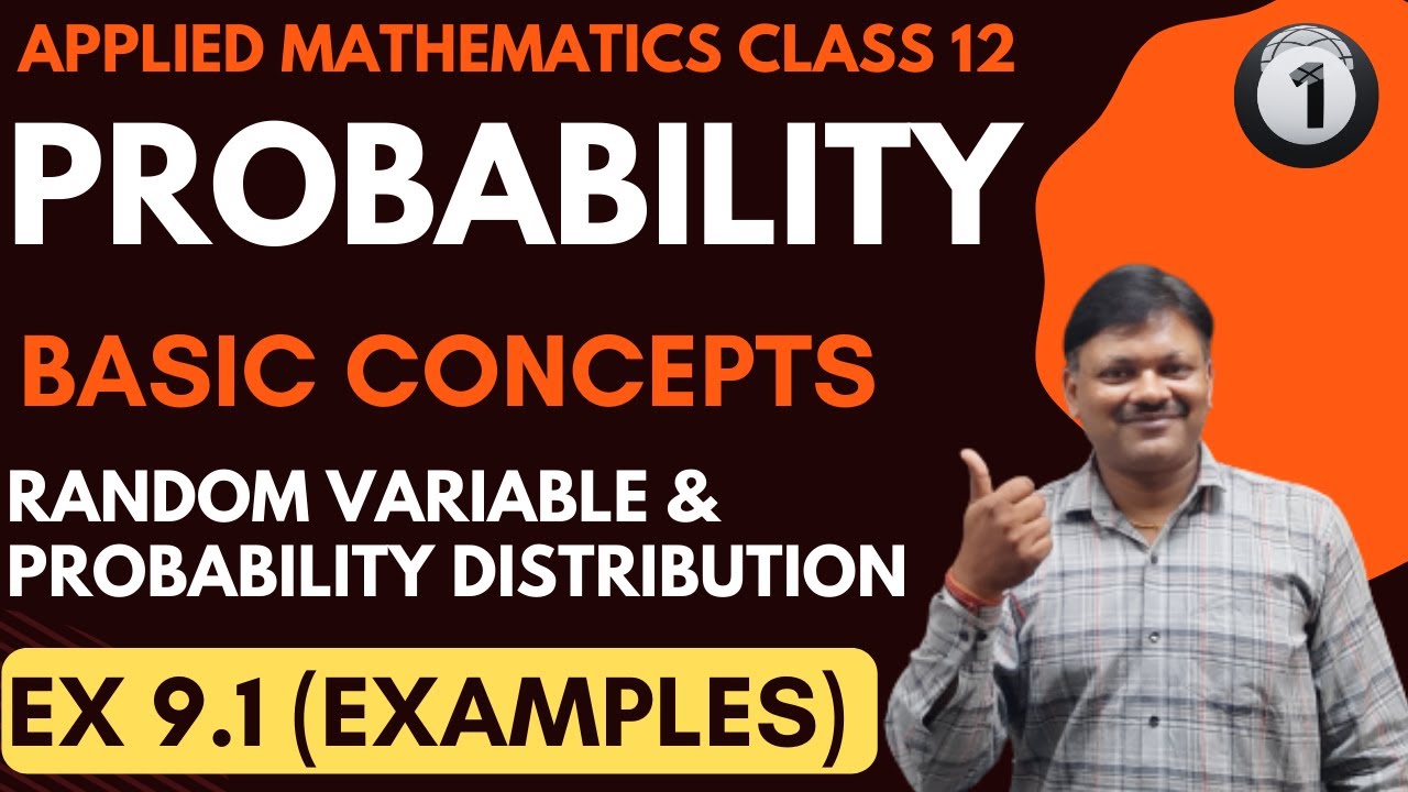 Probability Class 12 part 1 | Ex 9.1 | Random Variable and Probability Distribution | Applied Maths