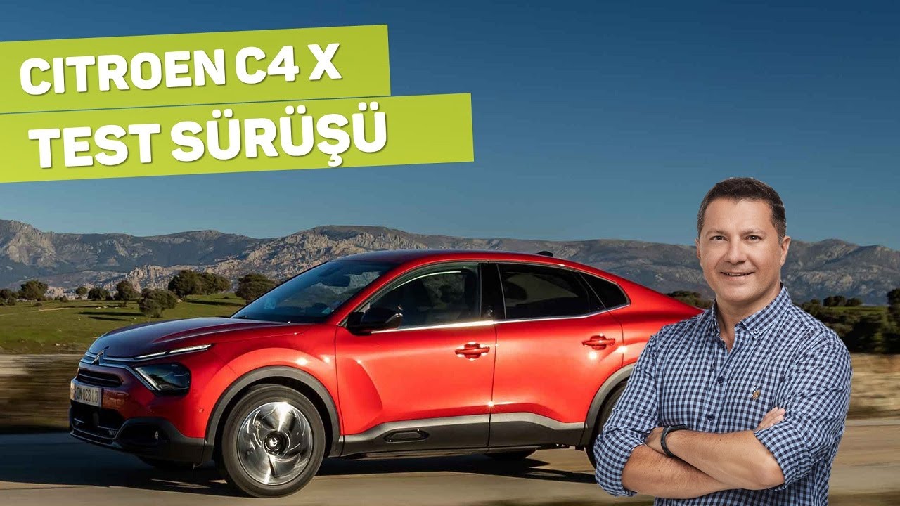 CITROEN C4 X Test Sürüşü