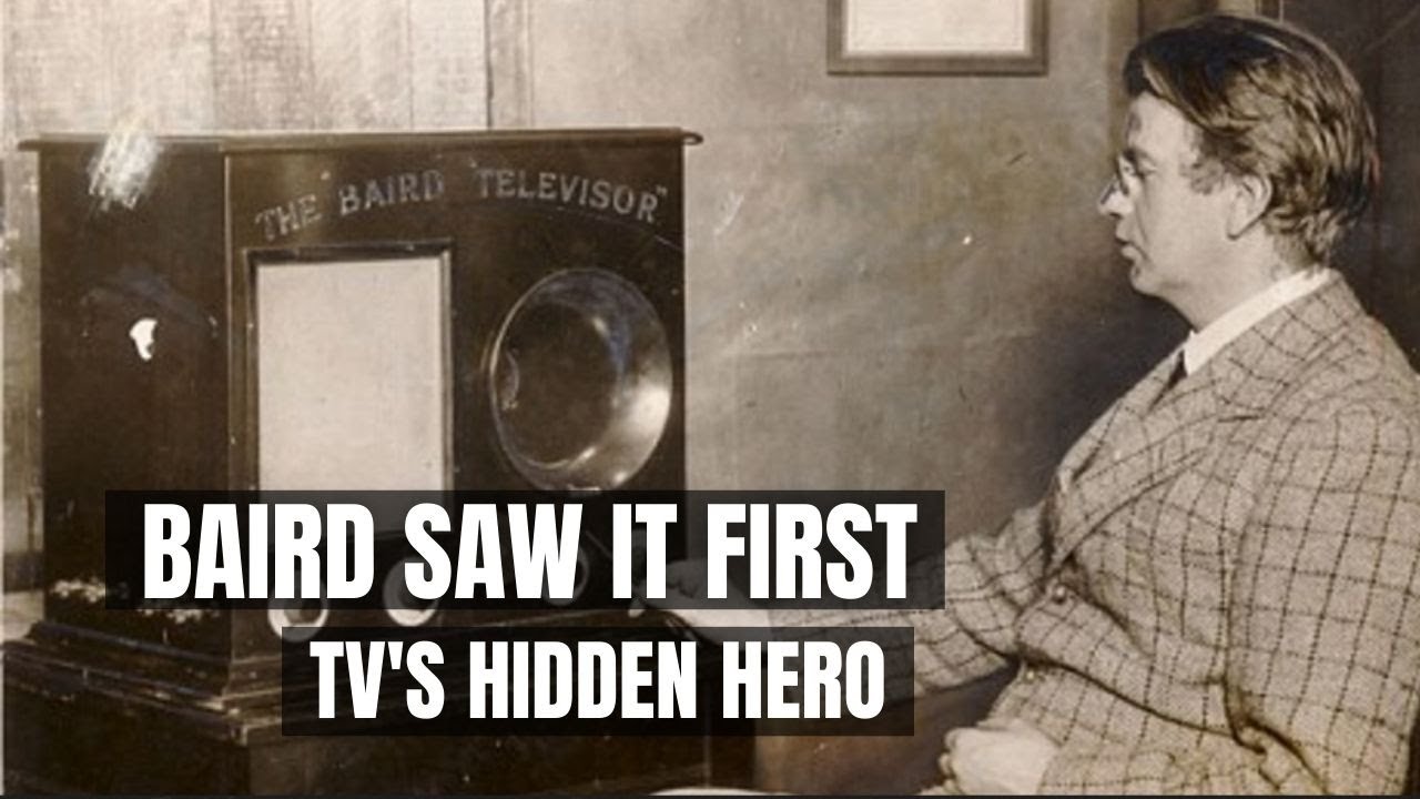 JOHN LOGIE BAIRD: The Forgotten Father of Television | myDocumentary