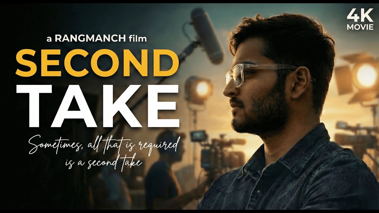 SECOND TAKE | Official Short Film 2026 | Rangmanch NIT Bhopal