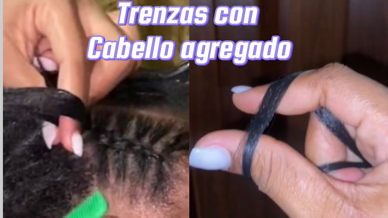 C&oacute;mo agregar cabello sint&eacute;tico a las TRENZAS PEGADAS