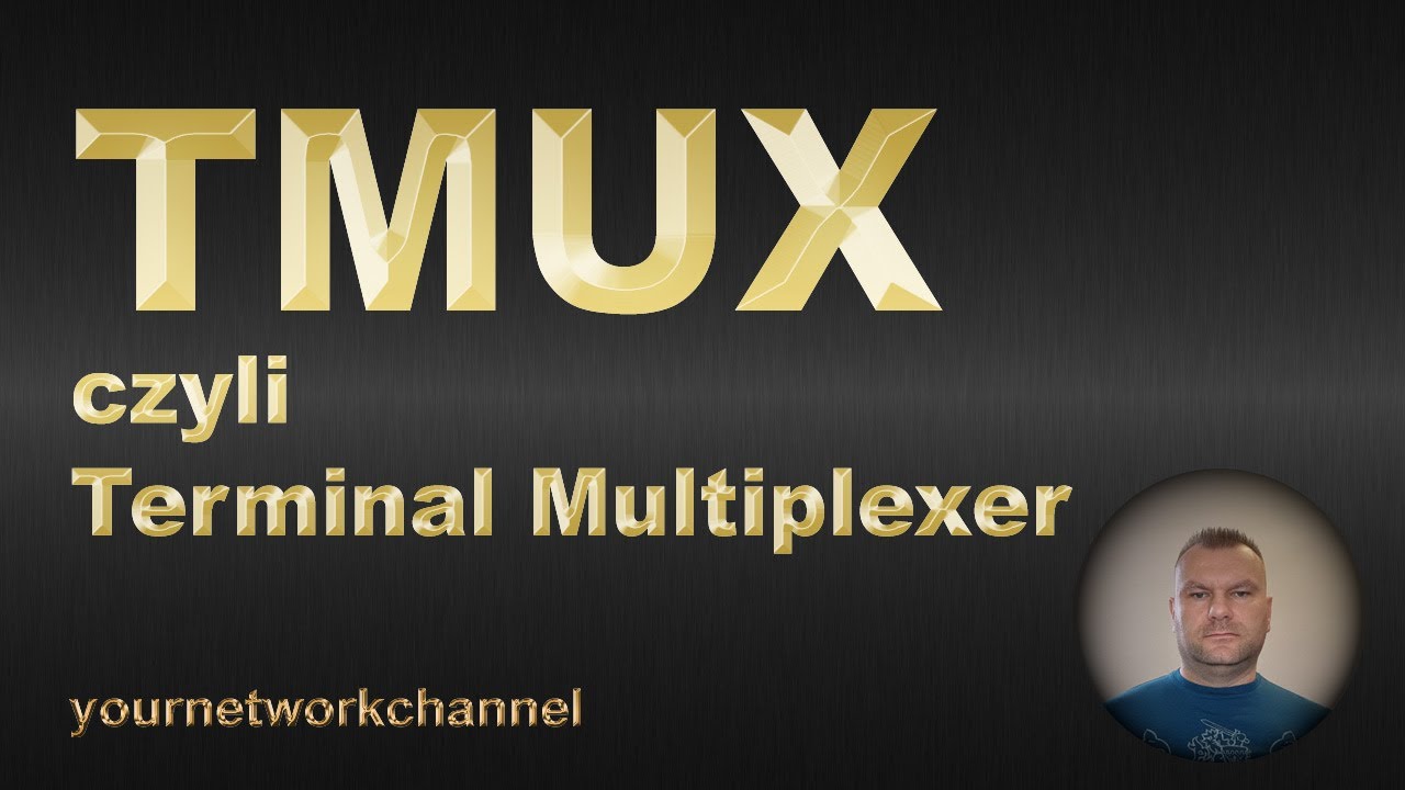 Zaczynamy zabawę z TMUX czyli Terminal Multiplexerem #29