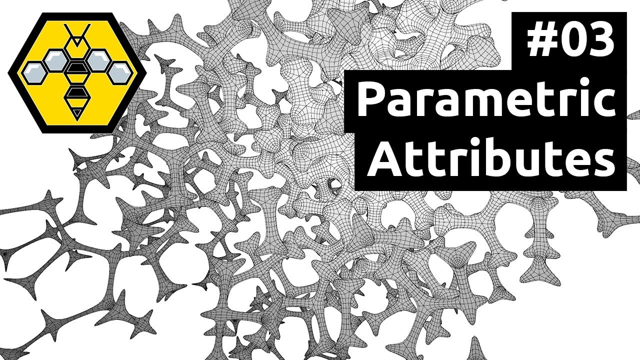 Organic Modelling with Wasp, Weaverbird & Grasshopper - Tutorial #03: Parametric Attributes