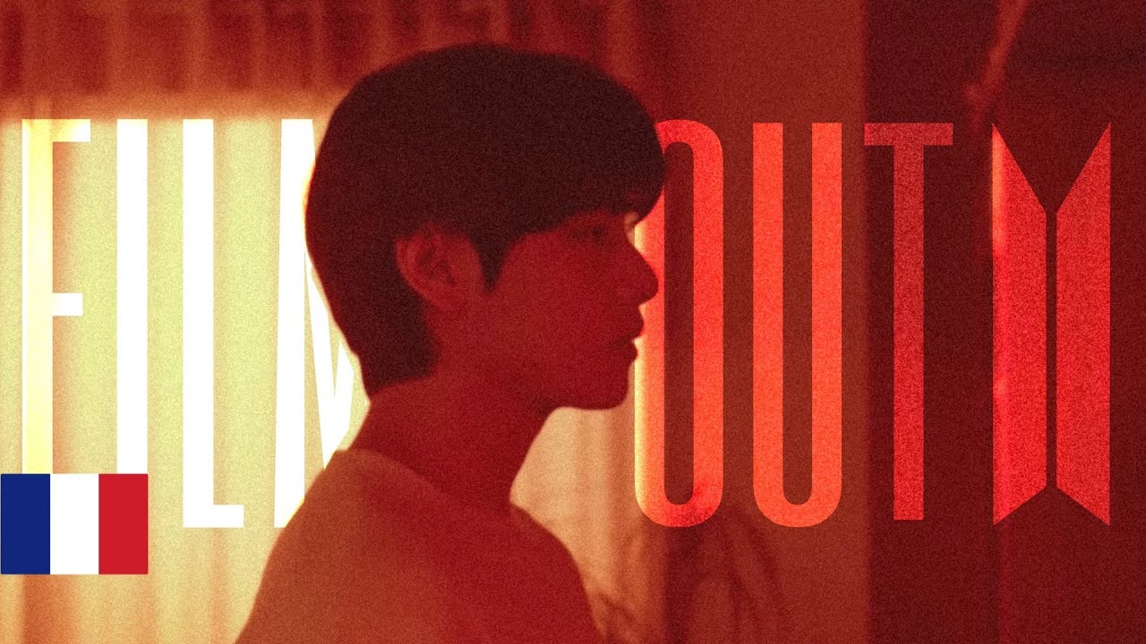 BTS (방탄소년단) 'Film Out' [Version Française/ French Version/ 프랑스어]