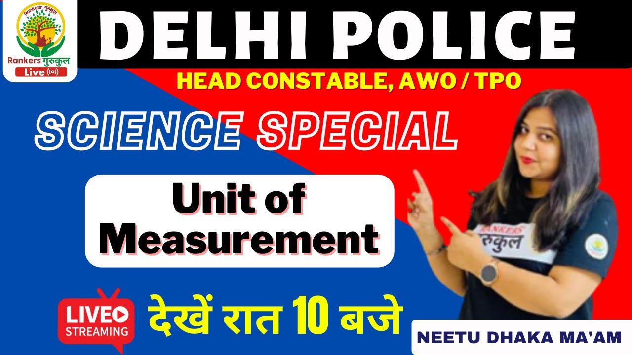 Unit of Measurement | Science Special || Delhi Police , AWO, TPO || By Neetu MA'AM #rankers_gurukul