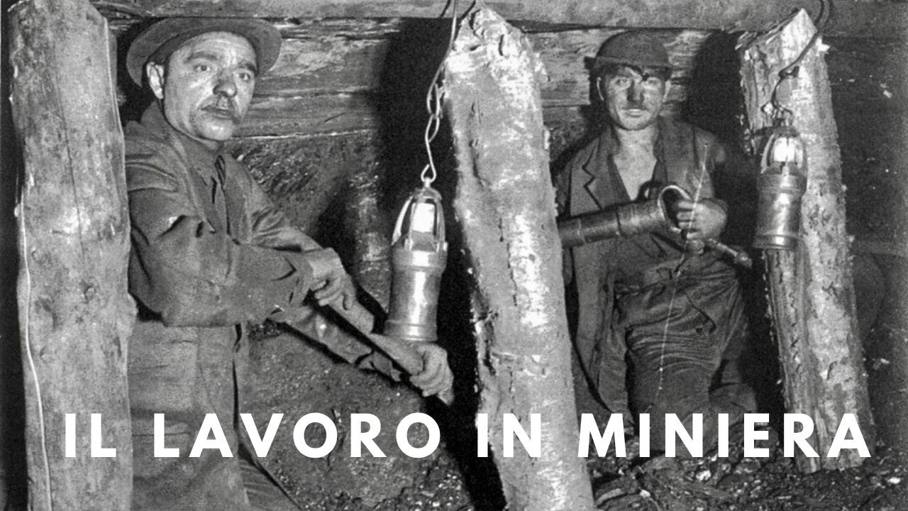 Come si lavorava in miniera testimonianze minatori italiani emigrati Belgio miniera carbone e zolfo