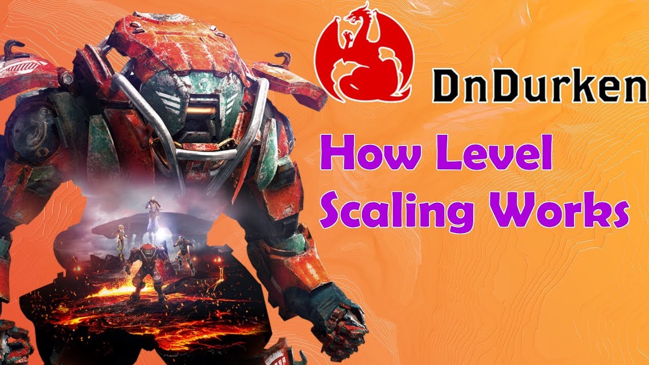 ANTHEM | How Level Scaling Works
