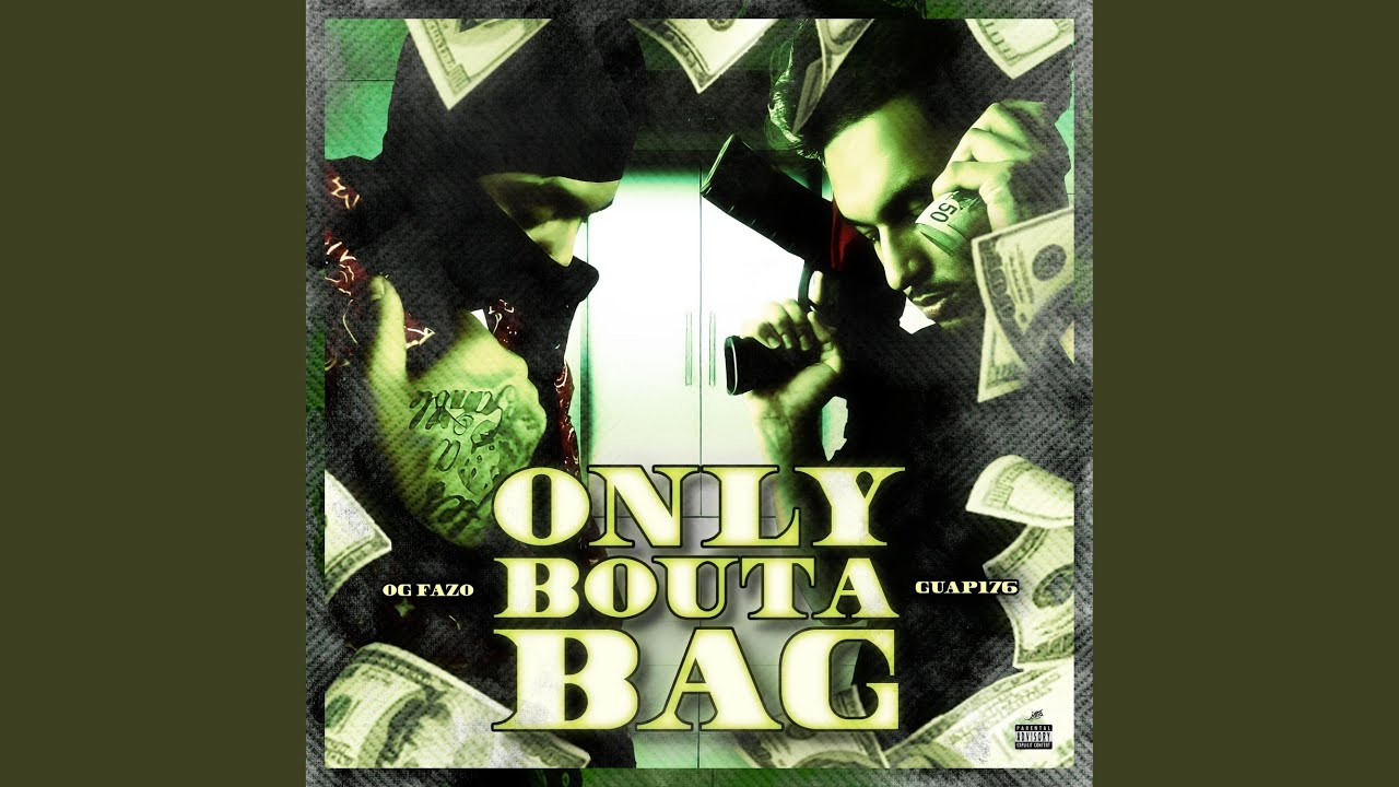 ONLY BOUTA BAG (feat. Guap176)