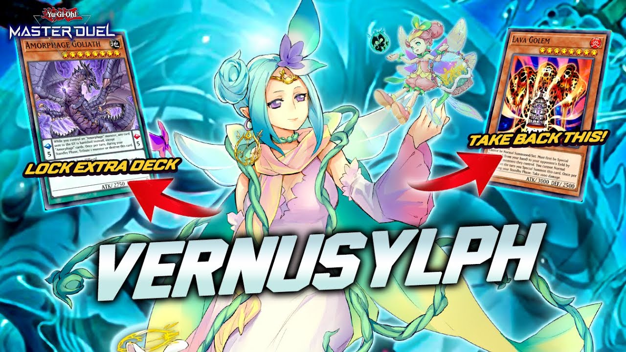NEW VERNUSYLPH DECK - Lock Extra Deck, Steal LAVA GOLEM BACK!? [ Master Duel ]