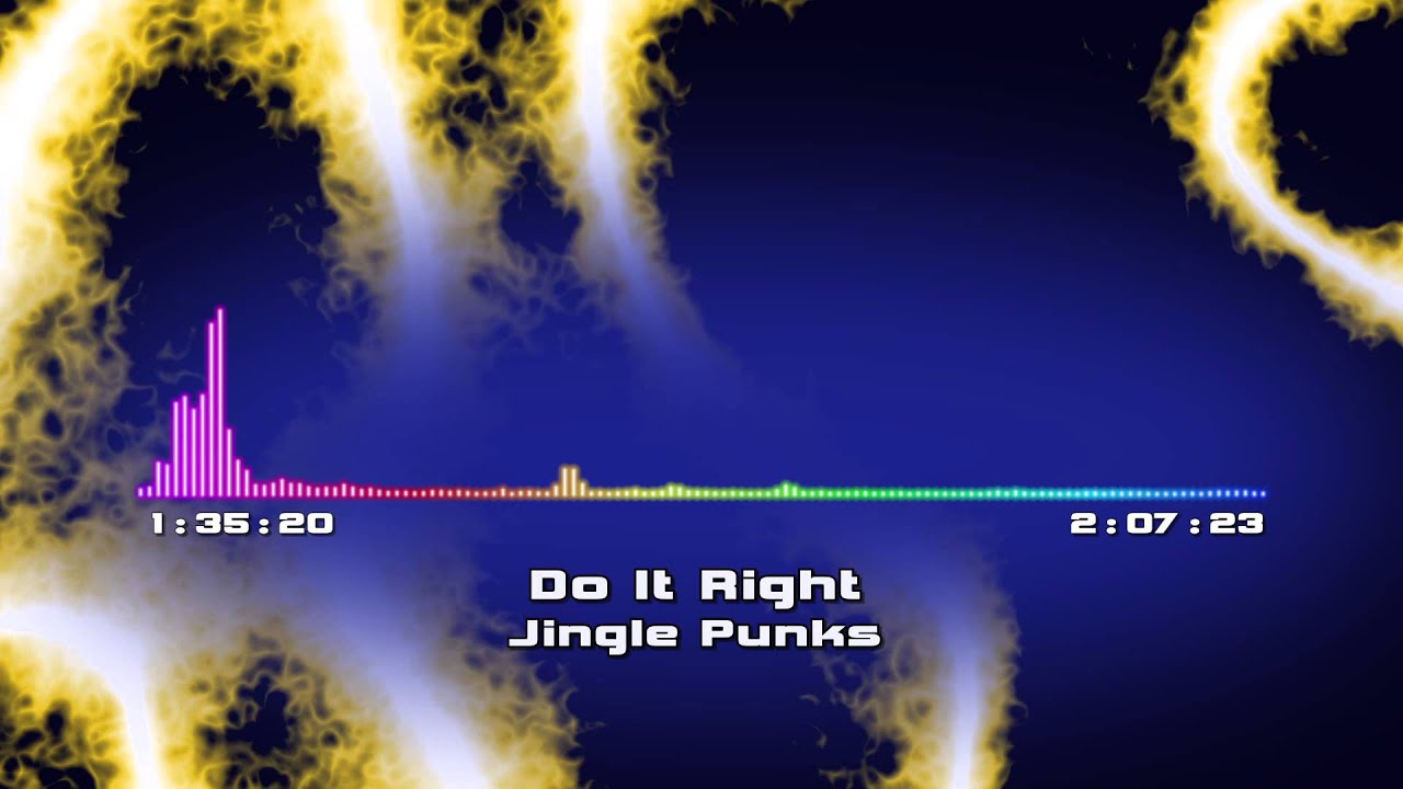 [Do It Right, Just Do it] Jingle Punks - Nice Electronic Dance Song