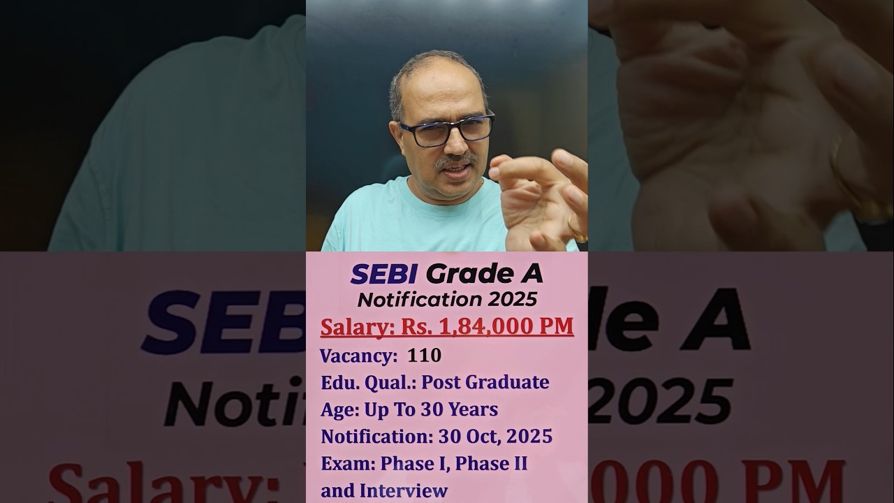 SEBI Grade A 2025 Notification 🔥 | Great Job Opportunity Explained 🎯 | Amar Sir #shorts