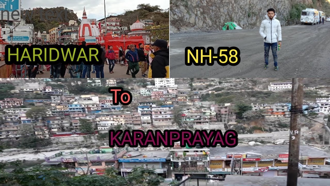 HARIDWAR TO KARANPRAYAG VLOG|| BDRINATH KEDARNATH HIGHWAY||NH-58