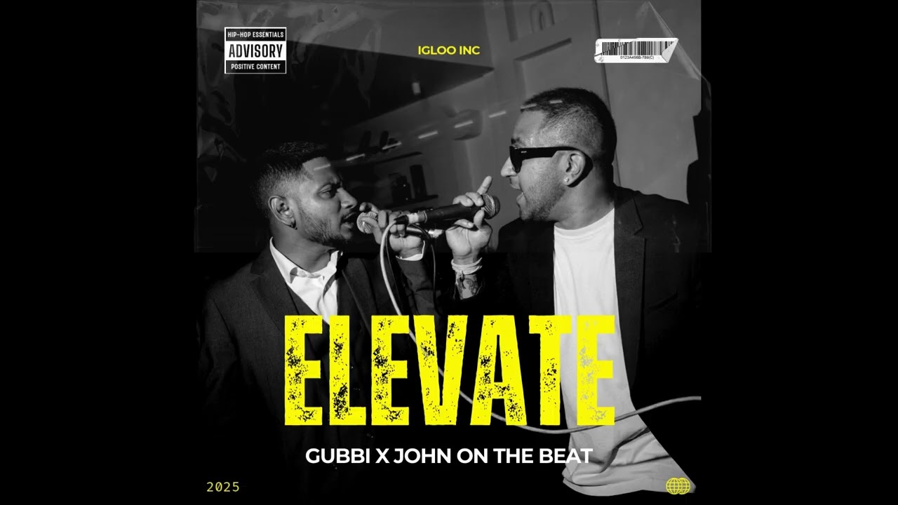 ELEVATE [Official Audio] - GUBBI & JOHN ON THE BEAT