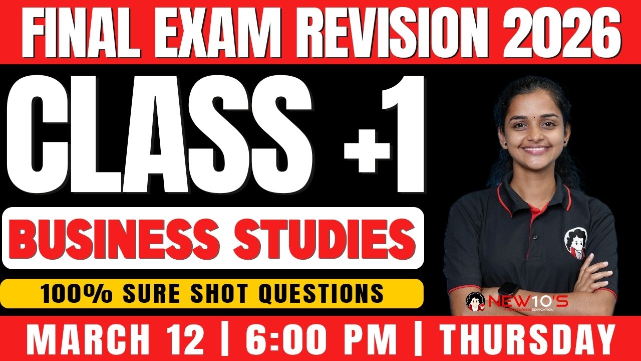 PLUS ONE COMMERCE BUSINESS STUDIES ||  FINAL EXAM SURE SHOT QUESTION DISCUSSION | NEW10'S