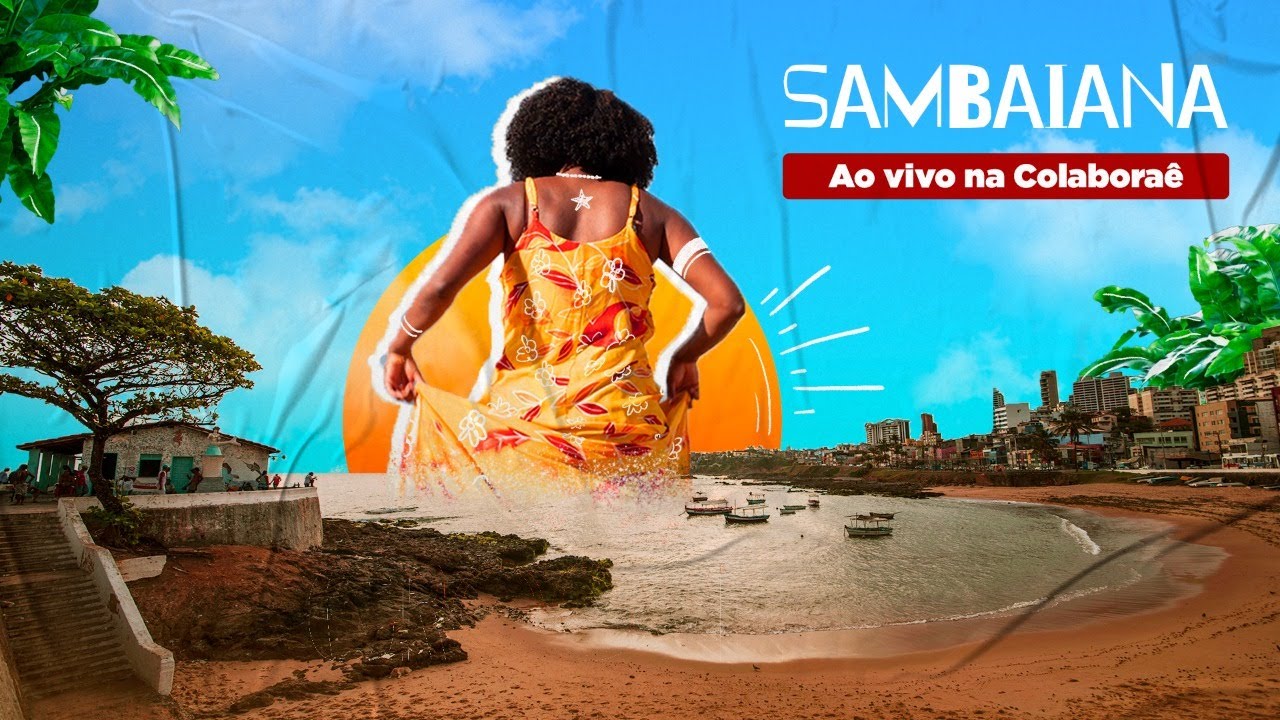 LIVE SAMBAIANA - Yemanjá Colaboraê 2021