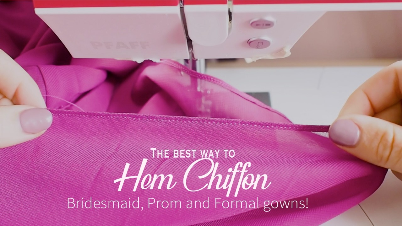 How to sew a hem on Chiffon? Perfect for altering Bridesmaid, Prom and evening dresses!