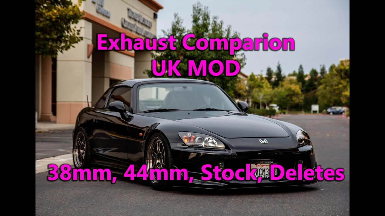 s2000 comparison 38mm vs 44mm vs stock vs deletes ap1 ap2 uk exhaust mod