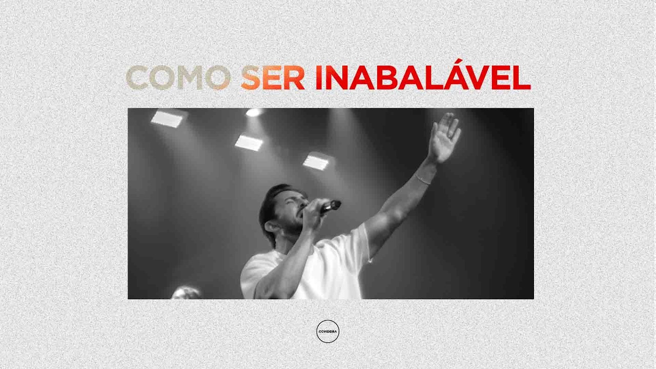 Como ser inabalável | Pr. João Victor Caminha | CCVideira