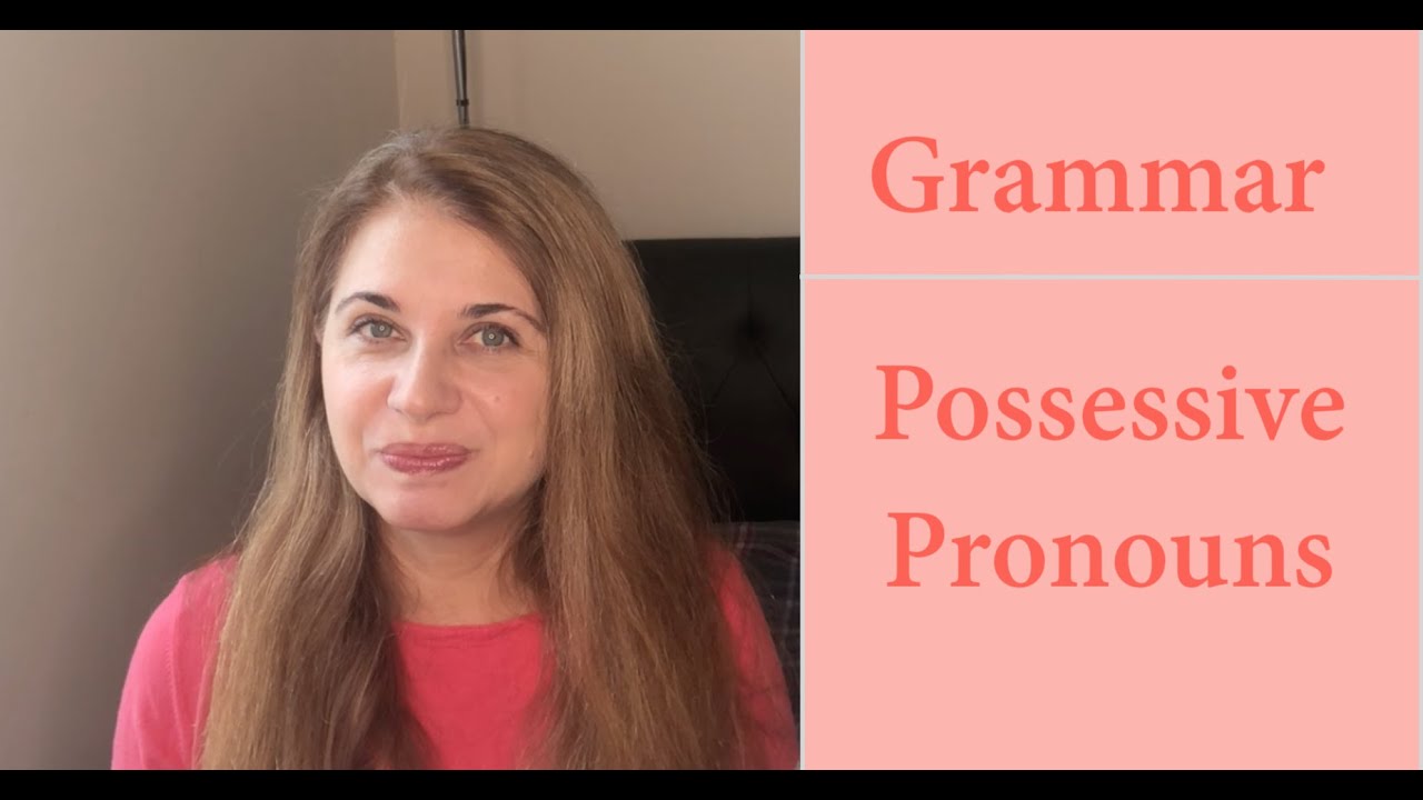 Possesive Pronouns