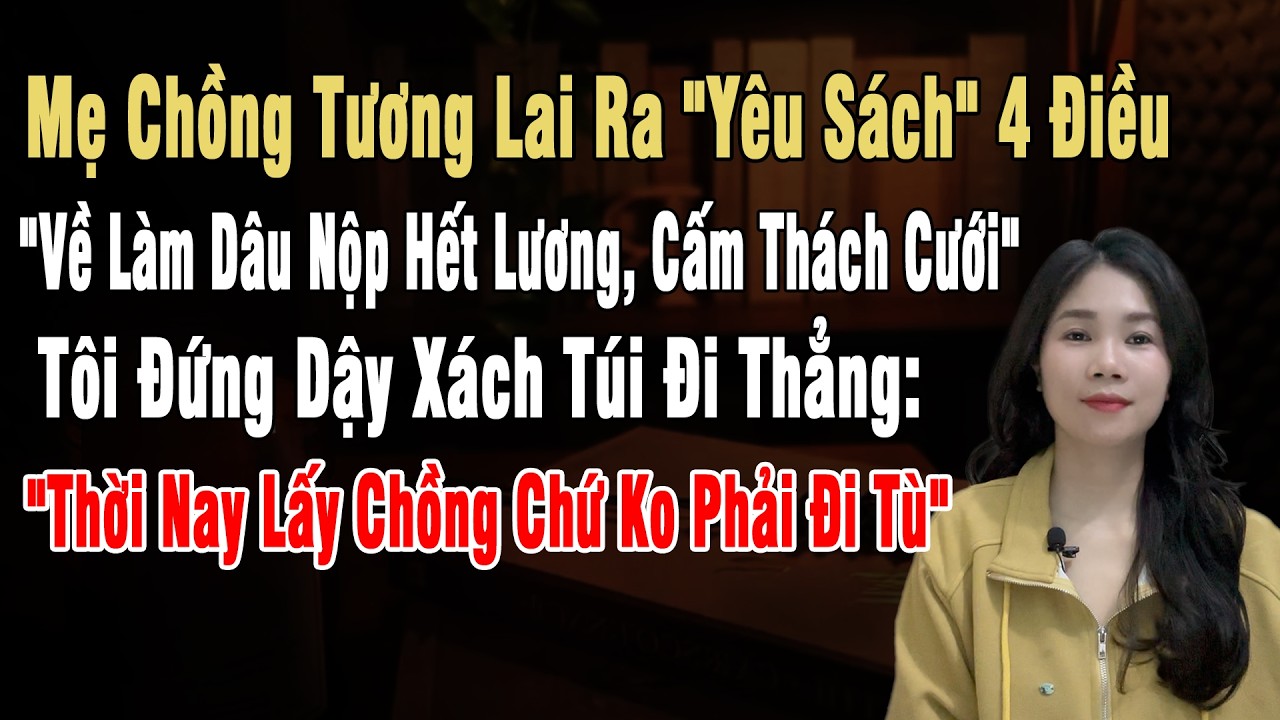 Mẹ Chồng Tương Lai Ra Yêu Sách: 
