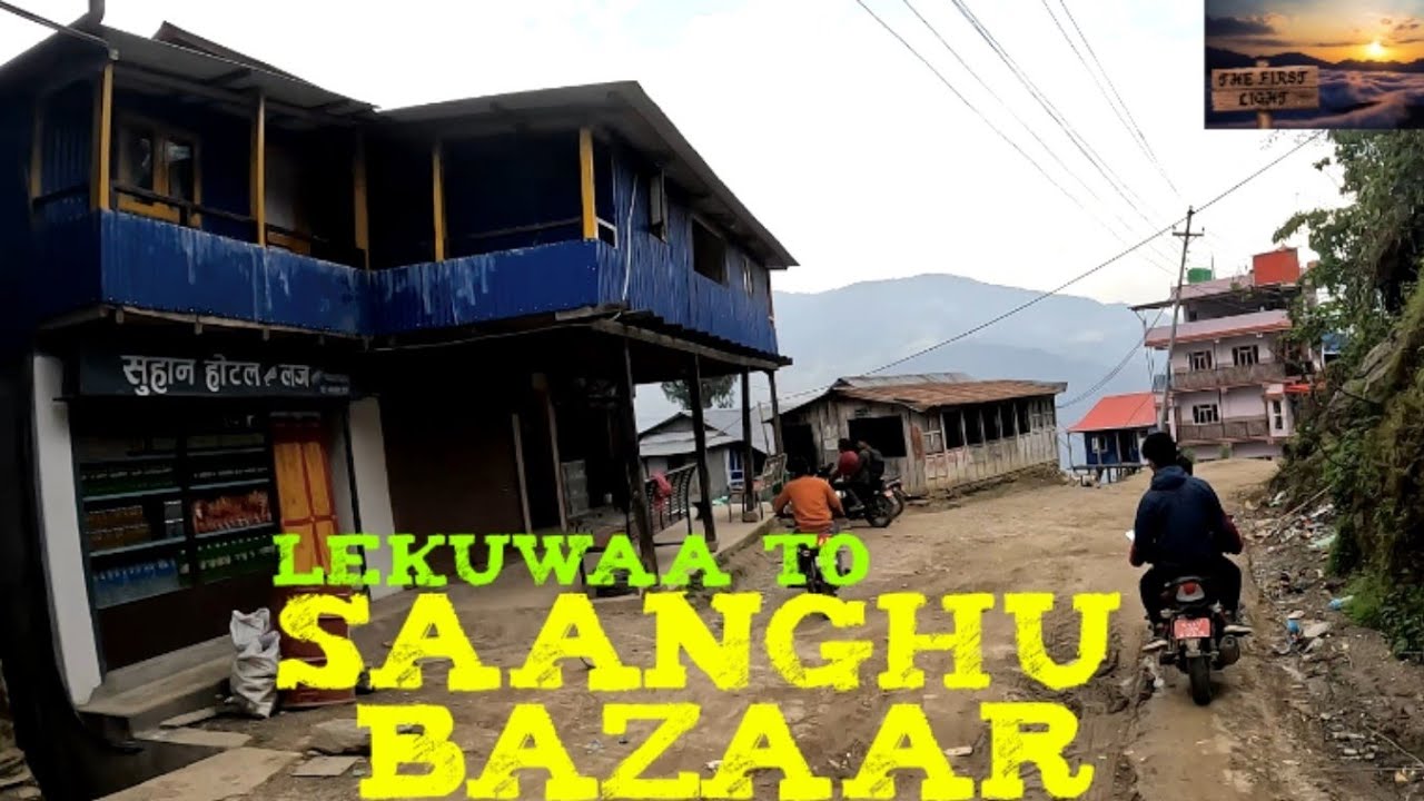 Saanghu Bazaar | Roundtrip | Lekuwa to Sanghu to Ramitay Dhunga | Village | Motorbiking | Taplejung