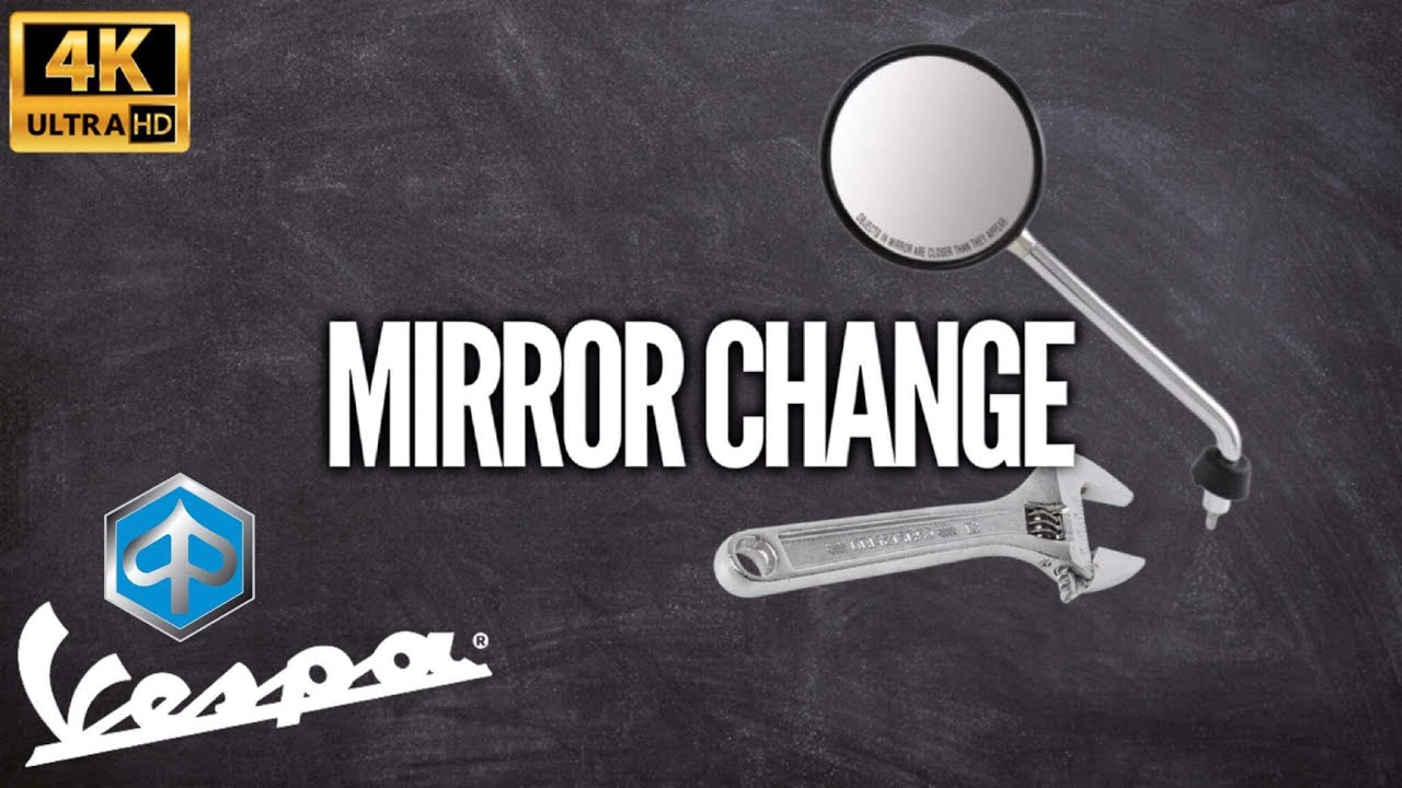 Piaggio Vespa Mirror Change Tutorial Quick Fix [4K]